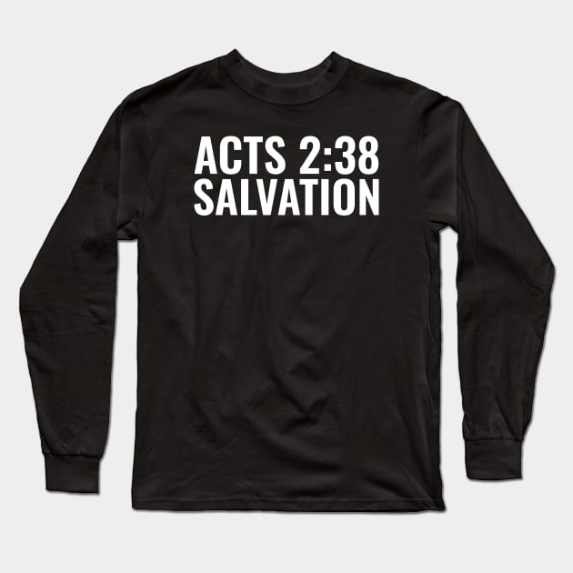 Obey Acts 2:38 Bible Verse KJV Salvation - Christian Long Sleeve T-Shirt by ChristianShirtsStudios